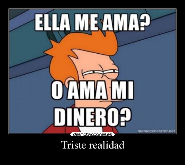 Triste realidad -