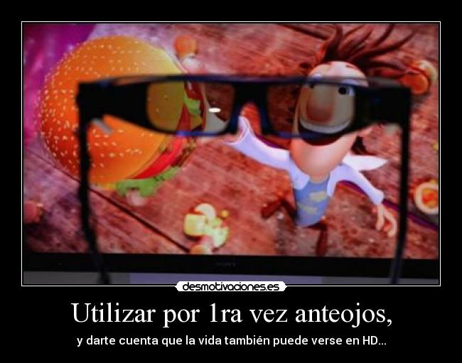 Utilizar por 1ra vez anteojos, - 