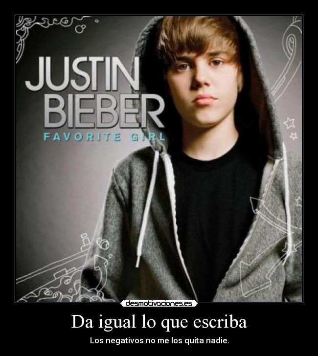 Da igual lo que escriba -