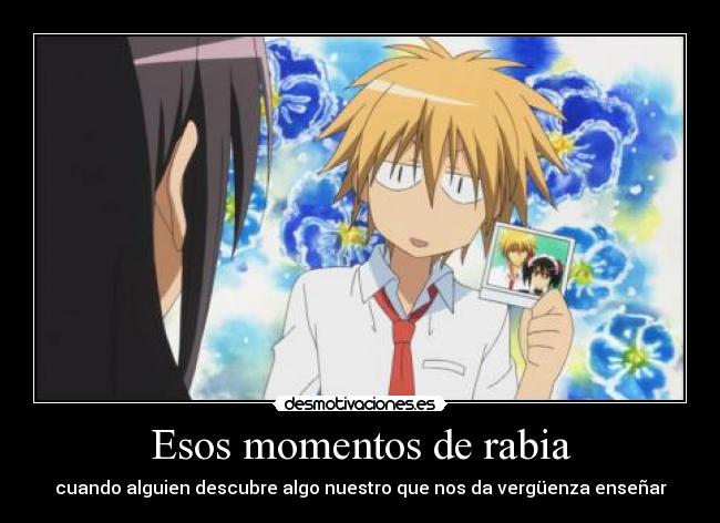 Esos momentos de rabia - 