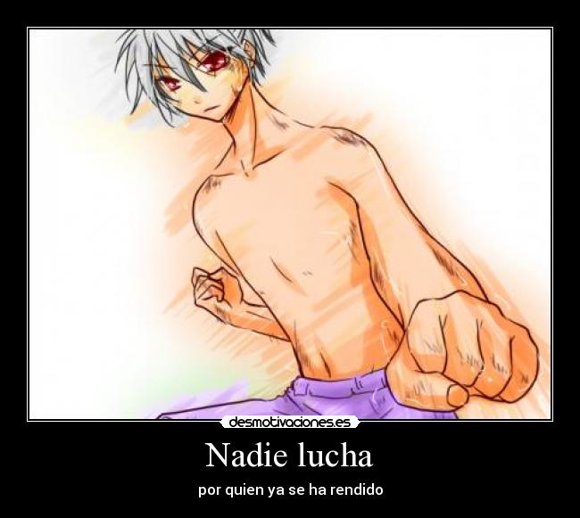 Nadie lucha -