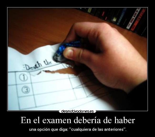 En el examen debería de haber - 