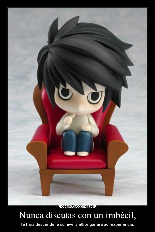 carteles death note imbecil discutir desmotivaciones