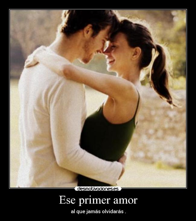 Ese primer amor -