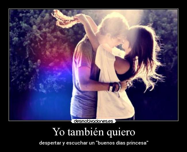 Yo también quiero -