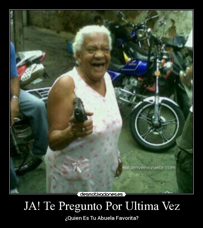 JA! Te Pregunto Por Ultima Vez - 