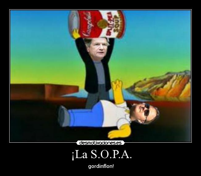 ¡La S.O.P.A. -