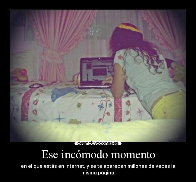 Ese incómodo momento -