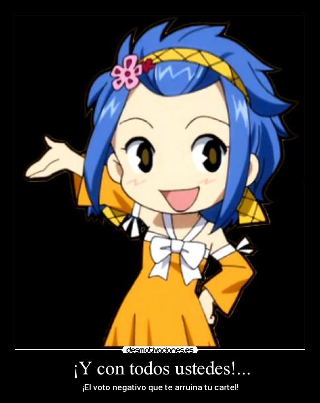 ¡Y con todos ustedes!... -