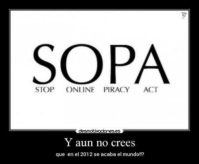 Y aun no crees - que en el 2012 se acaba el mundo!!?