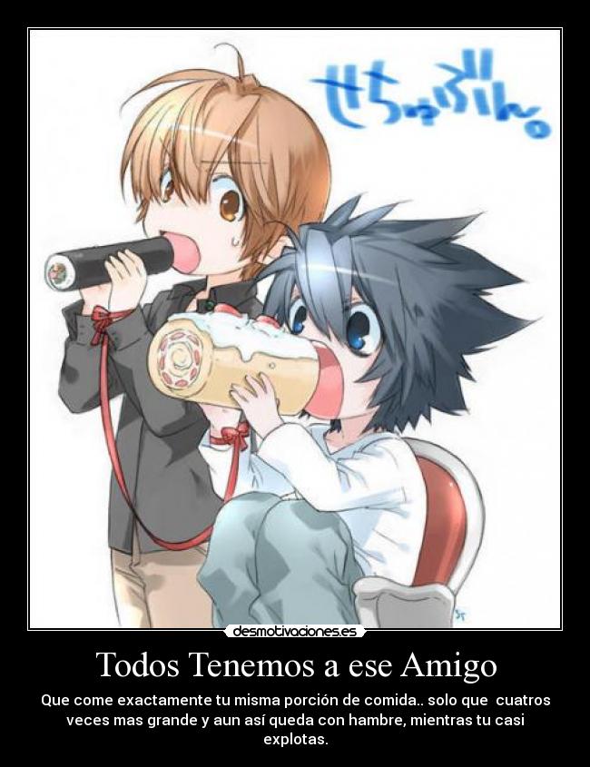 Todos Tenemos a ese Amigo -