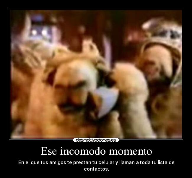 Ese incomodo momento - 