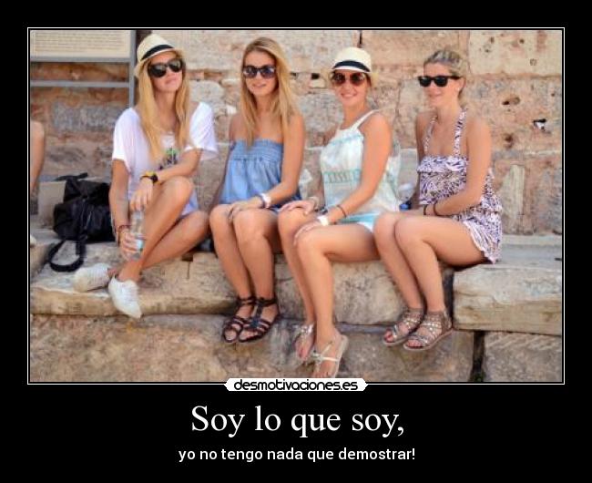 Soy lo que soy, -