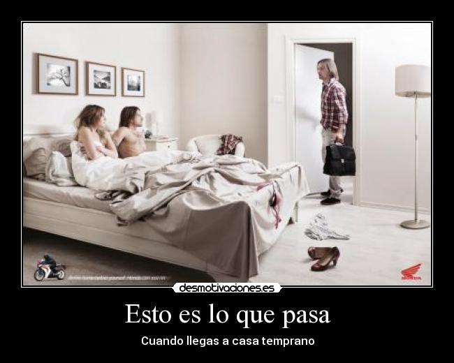 Esto es lo que pasa -