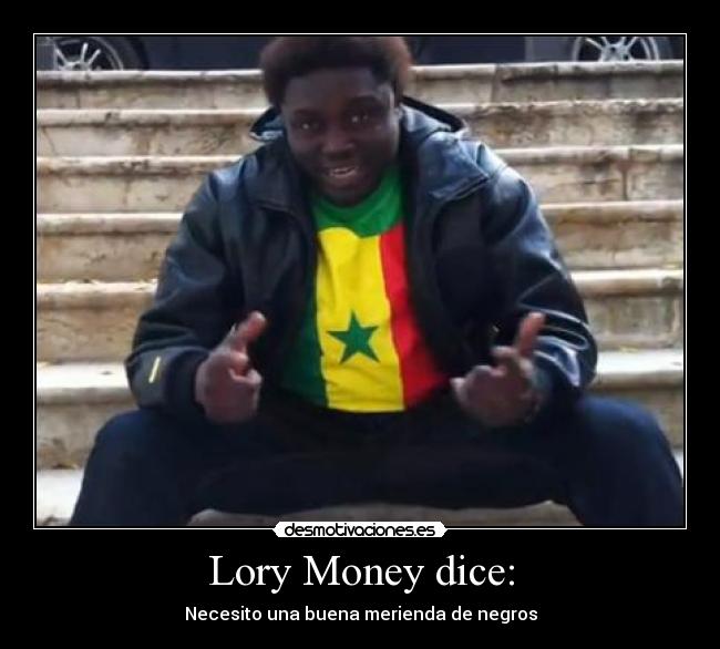 Lory Money dice: - 
