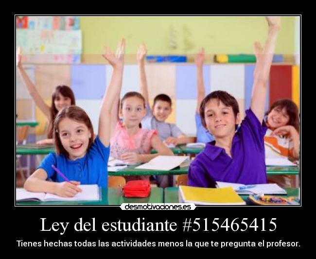 Ley del estudiante #515465415 -