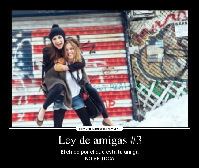 Ley de amigas #3 - 