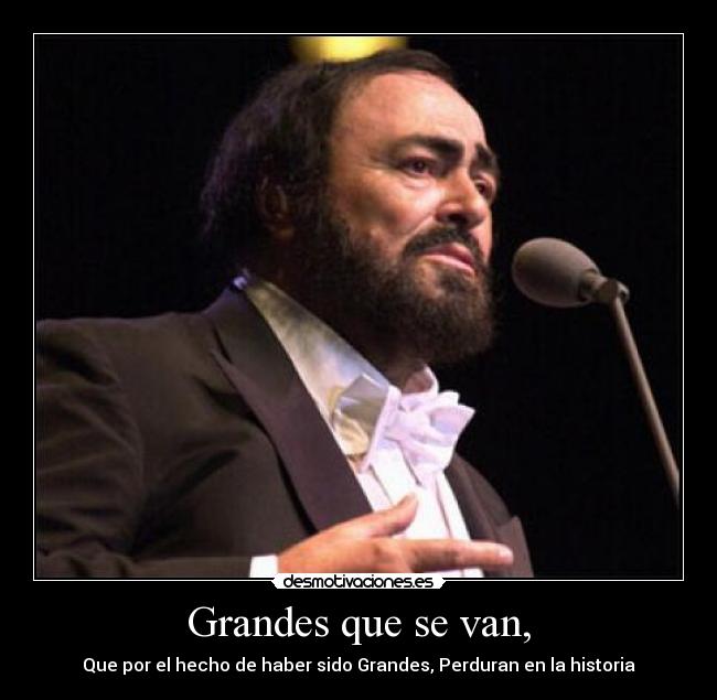 Grandes que se van, -
