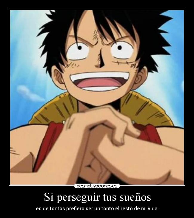 Si perseguir tus sueños -