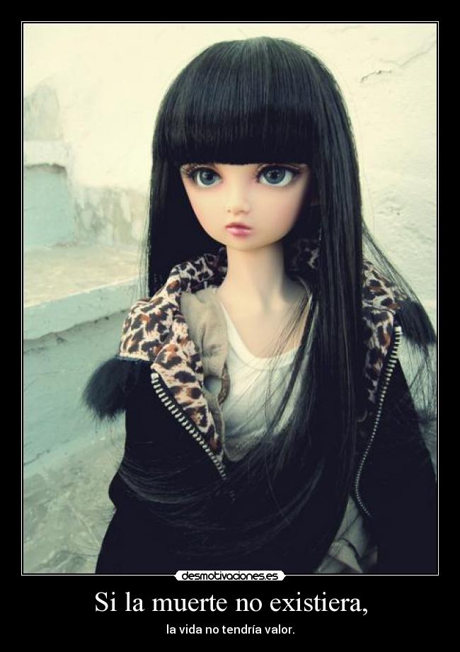 Si la muerte no existiera, -