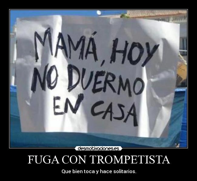 FUGA CON TROMPETISTA -