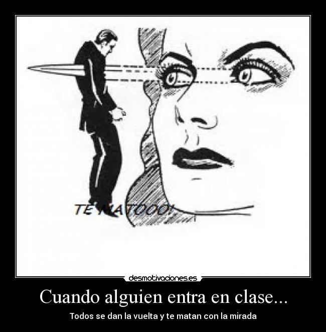 Cuando alguien entra en clase... - 