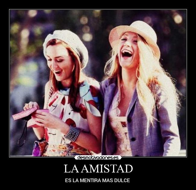LA AMISTAD - 