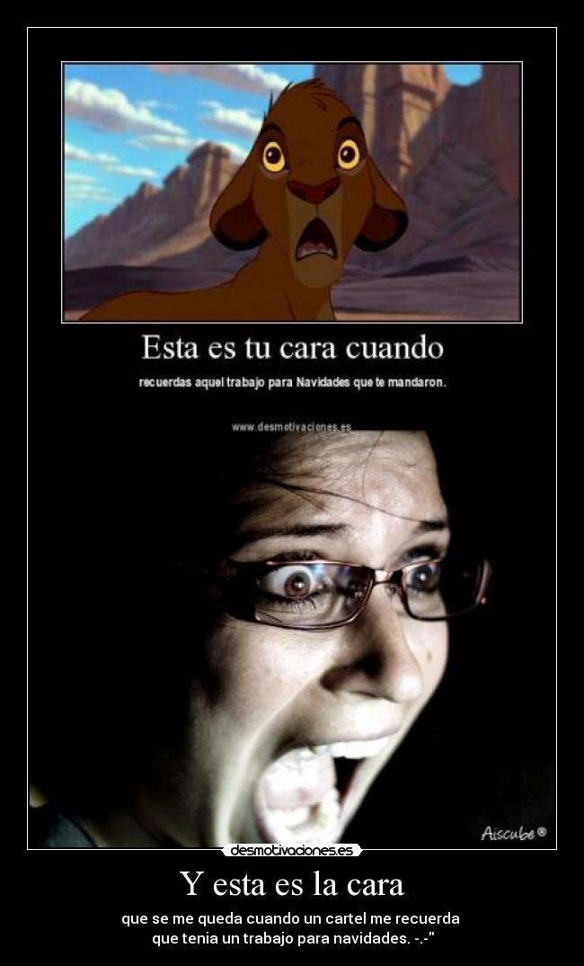carteles cara que queda cuando desmotivaciones