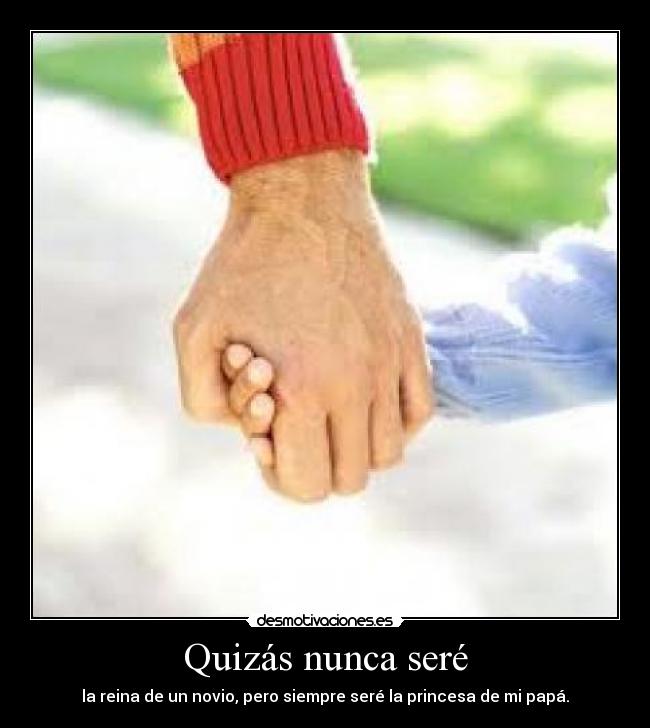 Quizás nunca seré -