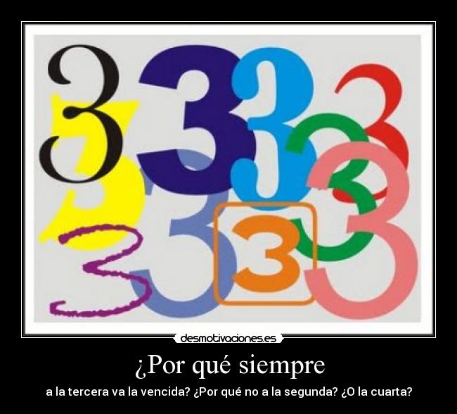 ¿Por qué siempre -