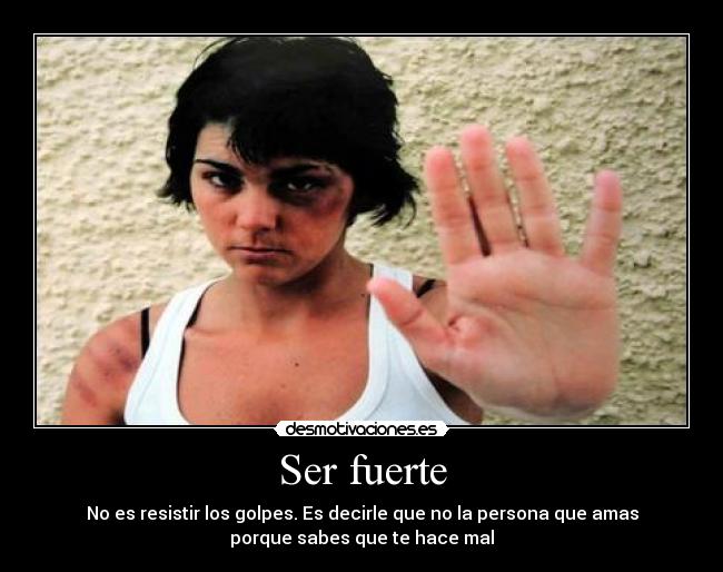 Ser fuerte - 