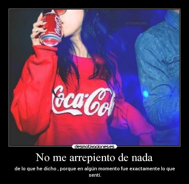 No me arrepiento de nada -