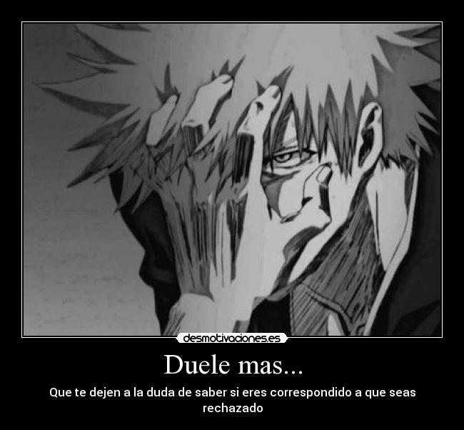 Duele mas... -