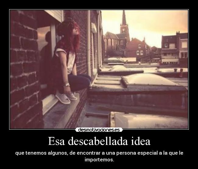 carteles persona especial desmotivaciones