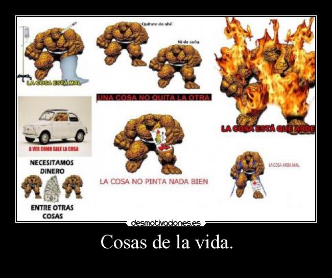 Cosas de la vida. -