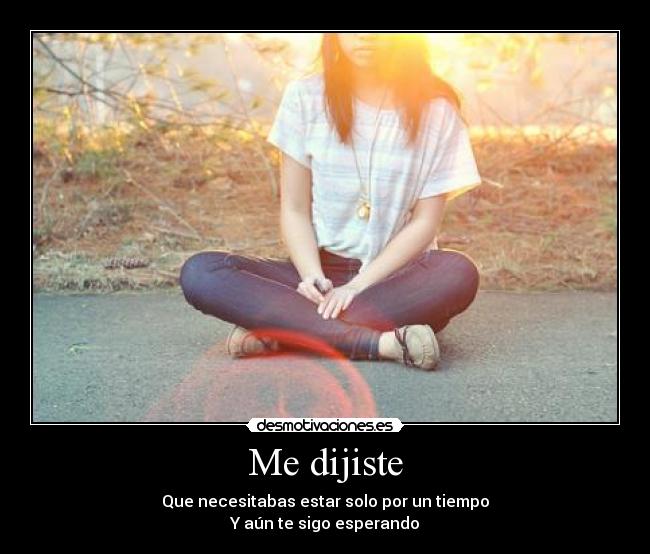 Me dijiste - 