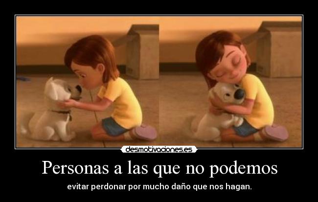 Personas a las que no podemos -