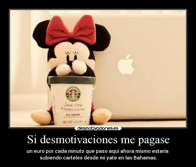 Si desmotivaciones me pagase - 