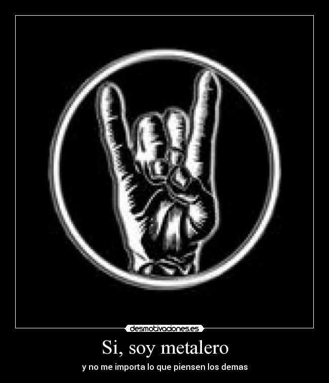 Si, soy metalero - 