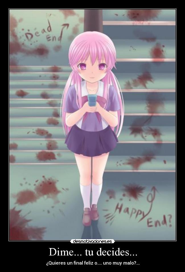 Dime... tu decides... -