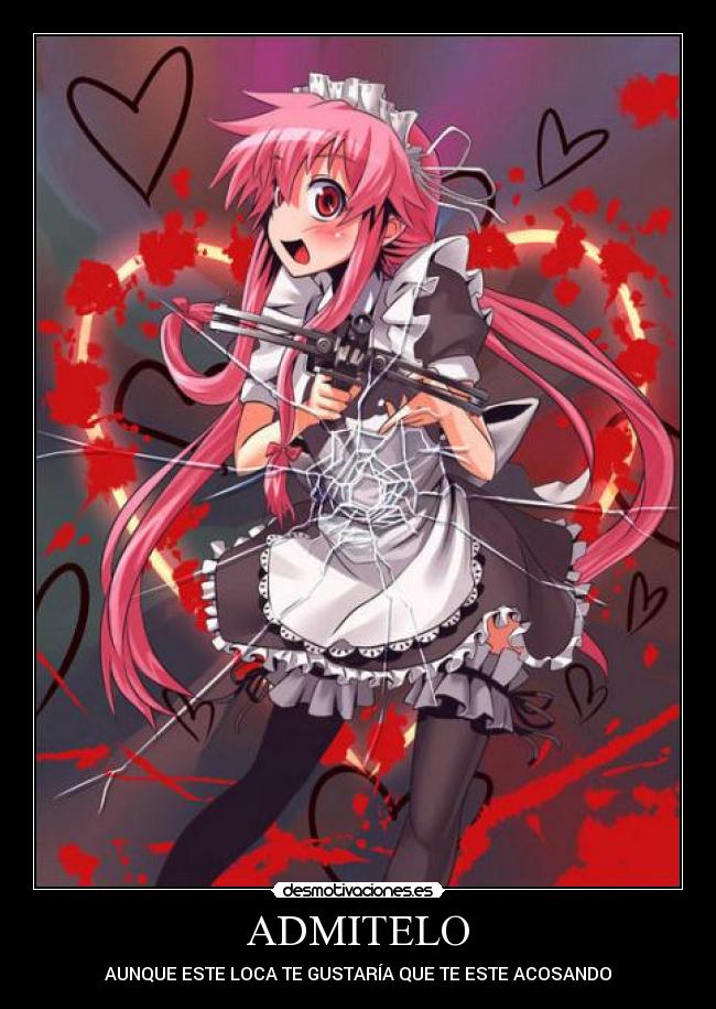 ADMITELO - AUNQUE ESTE LOCA TE GUSTARÍA QUE TE ESTE ACOSANDO