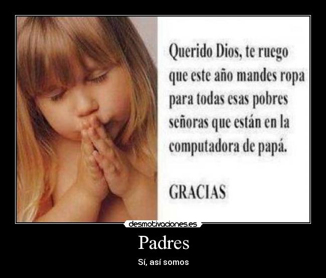 carteles padres padres hijos computadora mujeres ropa porno desmotivaciones