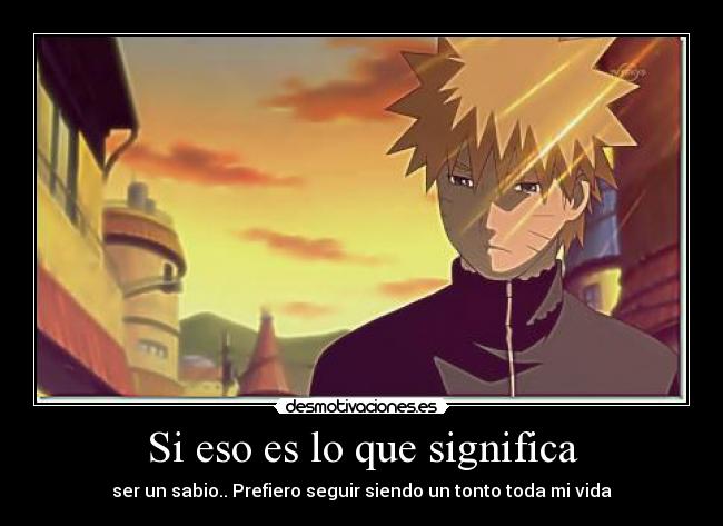 carteles naruto uzumaki desmotivaciones