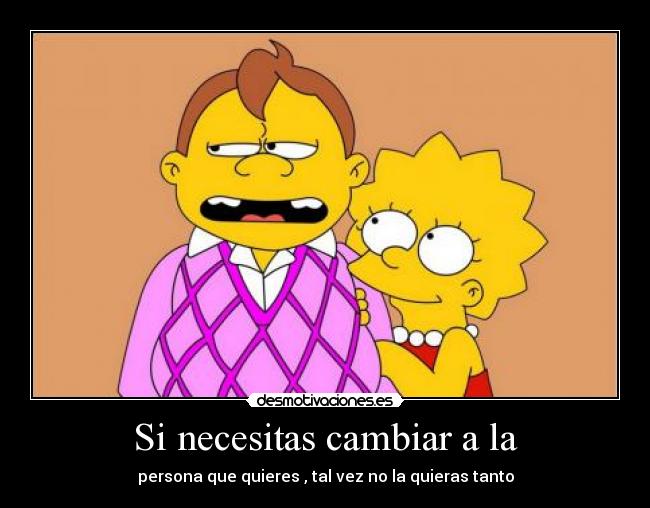 Si necesitas cambiar a la - 