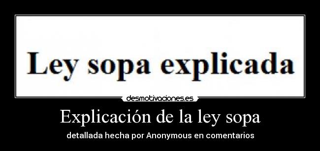 Explicación de la ley sopa - 