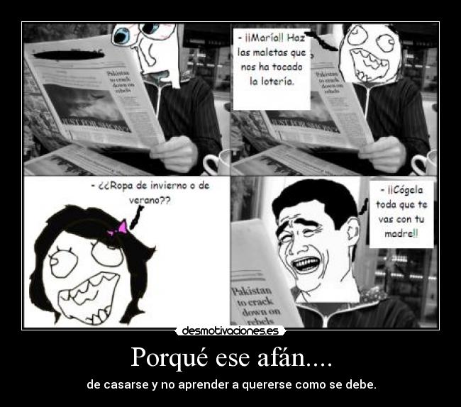 Porqué ese afán.... -