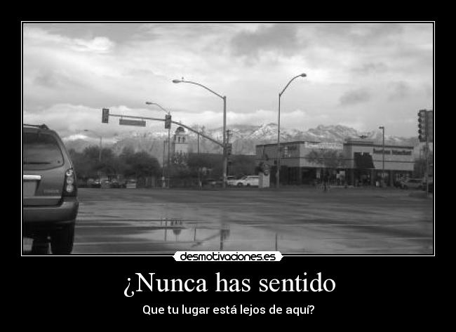 ¿Nunca has sentido - 