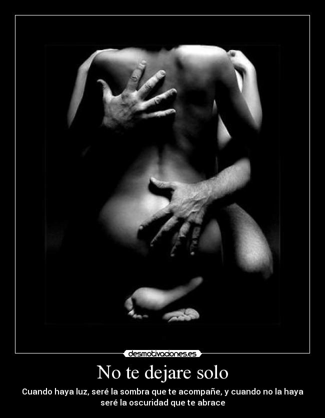 No te dejare solo -
