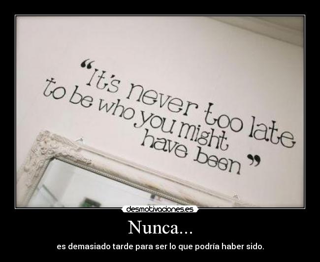 Nunca... - 