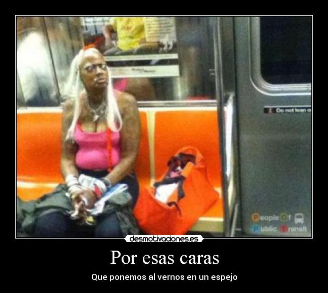 Por esas caras -